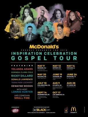 McDonald's Inspiration Celebration Gospel Tour will kick off its ninth year of bringing messages of love, hope and inspiration to fans nationwide. This year's free concert series features celebrated and talented gospel acts.